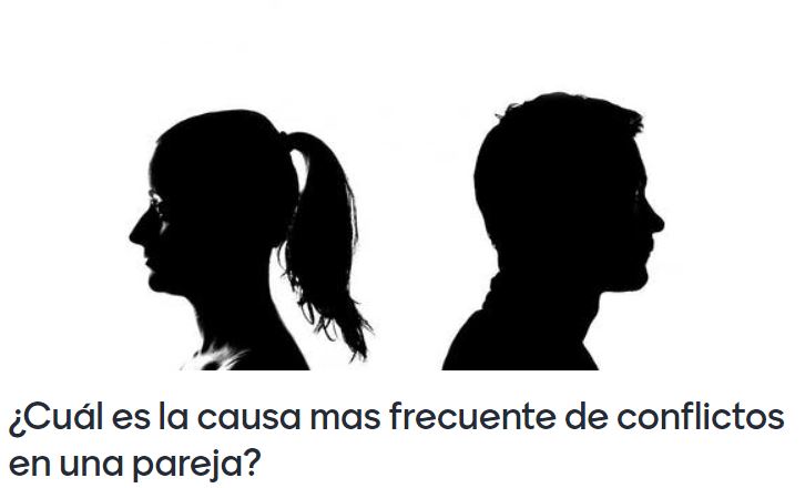¿Cuál es la causa más frecuente de conflictos en una pareja?